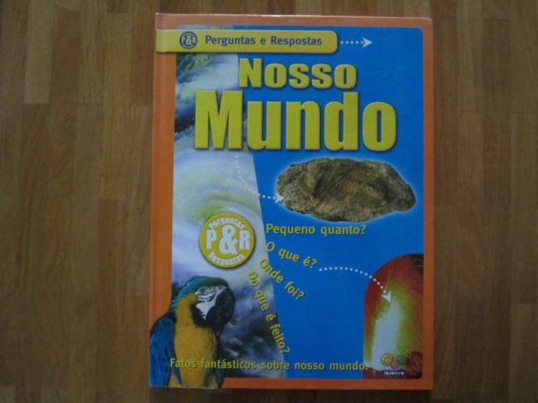 Livre en portugais "Perguntas e Respostas : Nosso Mundo"