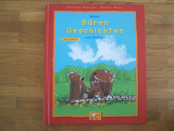 Kleine Bären Geschichten zum Vorlesen (ab 3 Jahren)