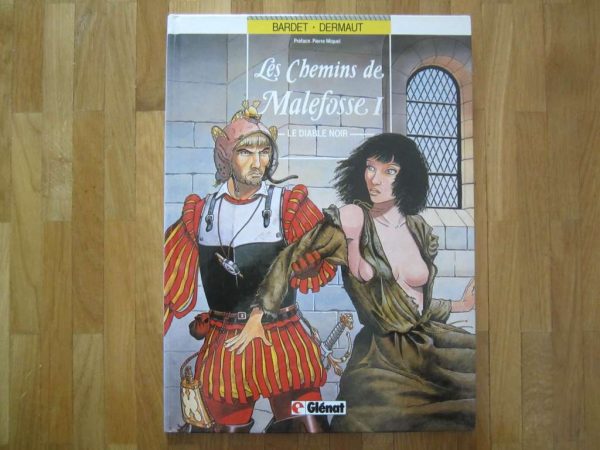 BD Les Chemins de Malefosse 1. Le Diable noir - Glénat