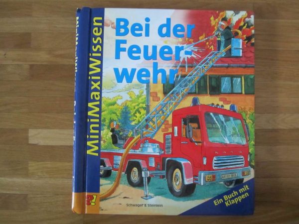 Livre en allemand "Bei der Feuerwehr" - MiniMaxiWissen, Ein Buch mit Klappen