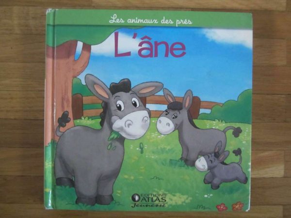 Petit livre "Les animaux des prés : L'âne" d'occasion