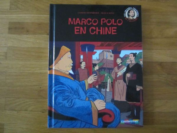 Marco Polo en Chine - Laurence Ottenheimer (en parfait état)
