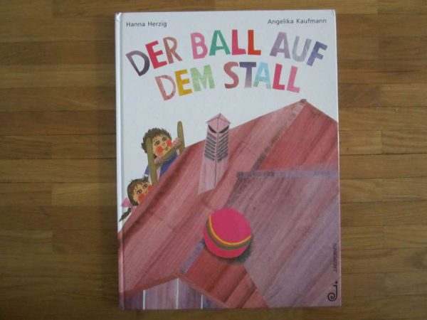 Der Ball auf dem Stall (ancienne édition : 1992)