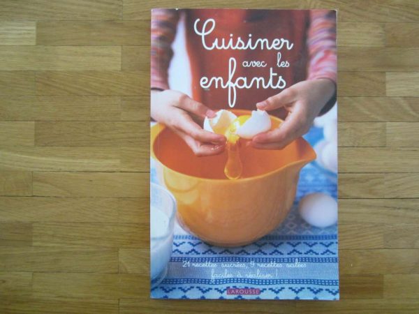 Livre "Cuisiner avec les enfants" - Larousse (d'occasion)