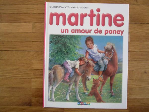 Martine : un amour de poney (en parfait état)