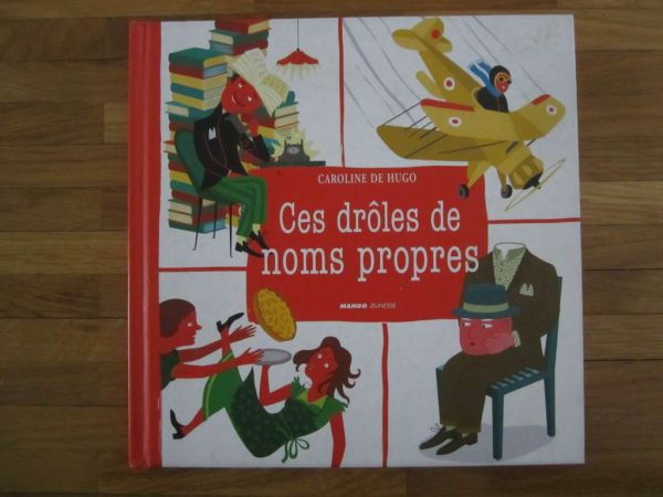 Ces drôles de noms propres - Mango jeunesse (d'occasion)