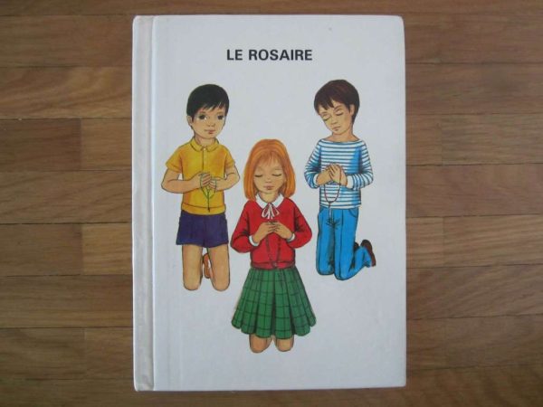 Petit livre "Le rosaire" Le Baptistère (en bon état)