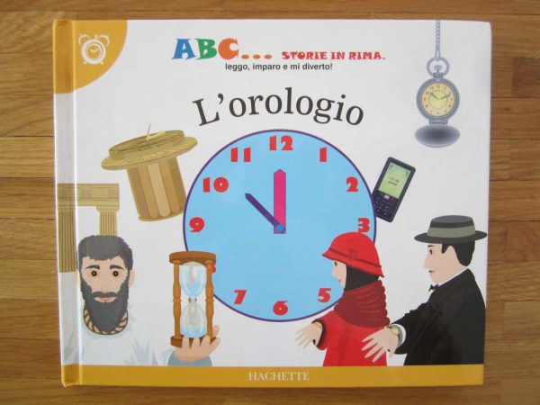 ABC Storie in rima : L'orologio (en bon état)