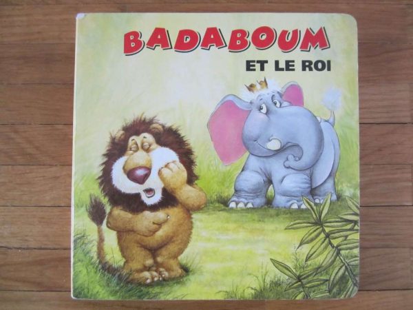 Petit livre cartonné "Badaboum et le roi" (d'occasion)