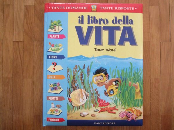 Livre en italien "il libro della VITA", Tony Wolf