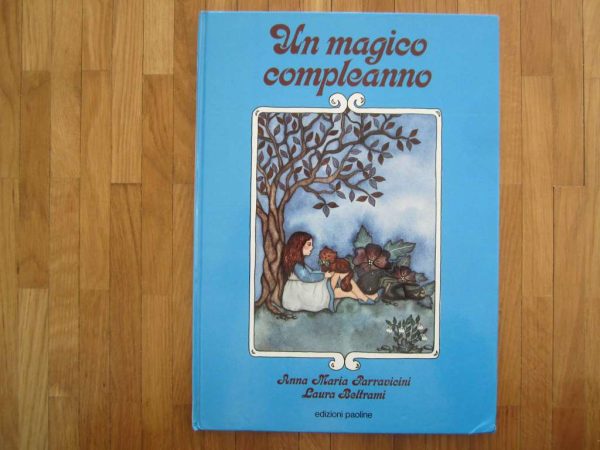 Un magico compleanno, edizioni paoline 1990 (en bon état)