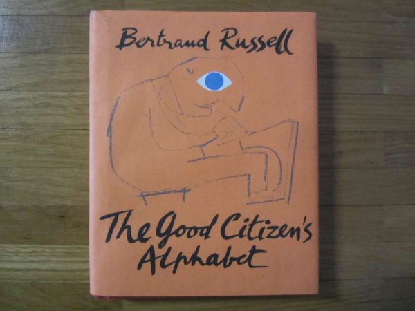 The Good Citizen's Alphabet, Bertrand Russel (en bon état)