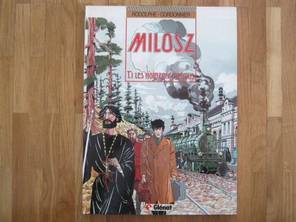 BD MILOSZ Tome 1 Les horizons perdus, Editions Glénat, 1986