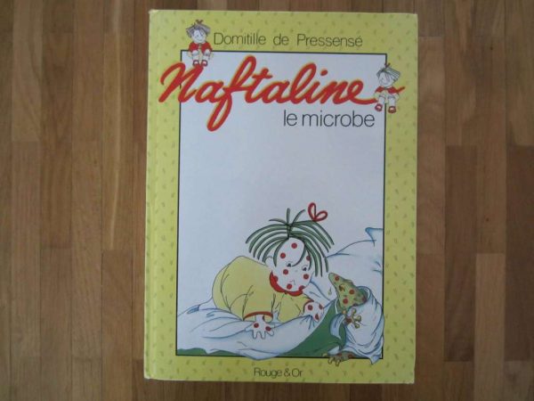 Ancienne édition "Naftaline, le microbe" - Rouge & Or 1989