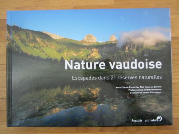 Nature vaudoise : Escapades dans 21 réserves naturelles