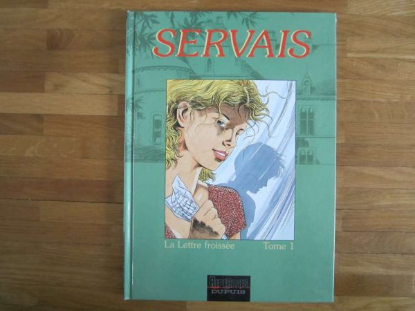 BD Servais 7. La lettre froissée, Tome 1 (Dupuis 1999)