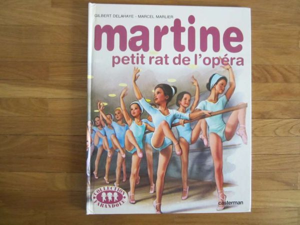 Martine petit rat de l'opéra, casterman 1972 (imp. 1981)