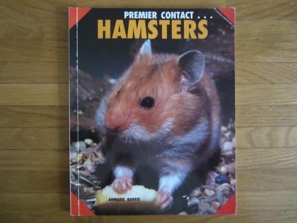 Premier contact... Hamsters, Anmarie Barrie