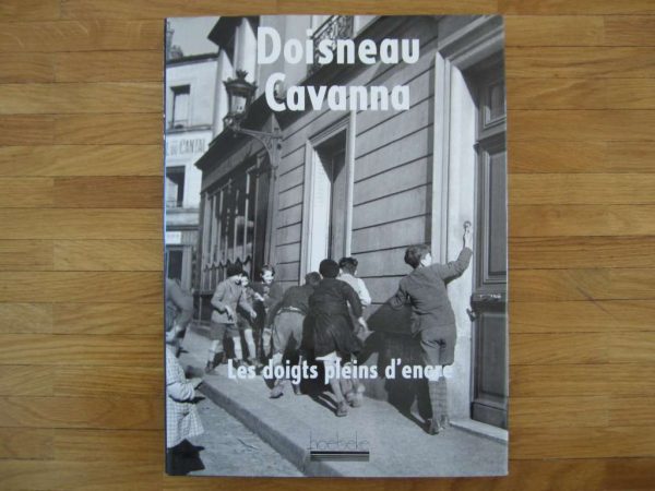 Doisneau Cavanna : Les doigts pleins d'encre (bon état)