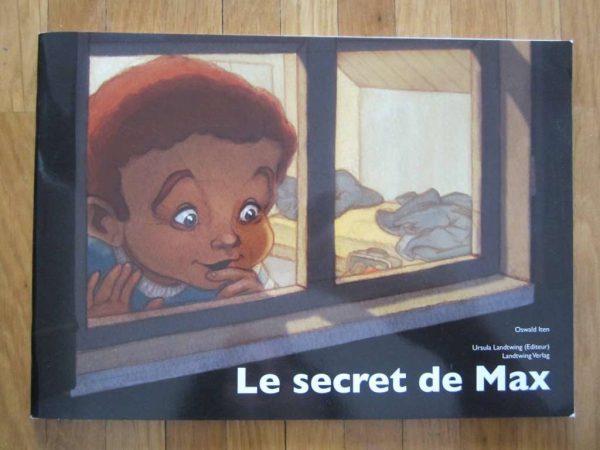 Le secret de Max, Oswald Iten (en bon état)