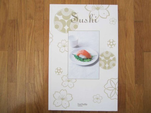 Livre "Sushi" Thomas Feller, hachette pratique