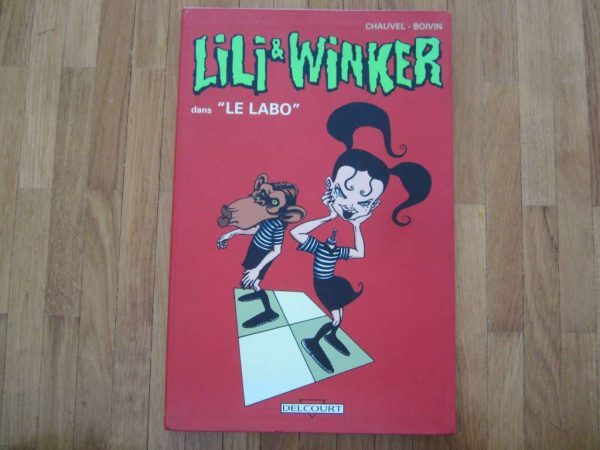 BD Lili & Winker dans LE LABO, Chauvel - Boivin, Delcourt