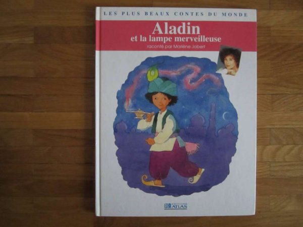 Livre Aladin et la lampe merveilleuse, Editions Atlas