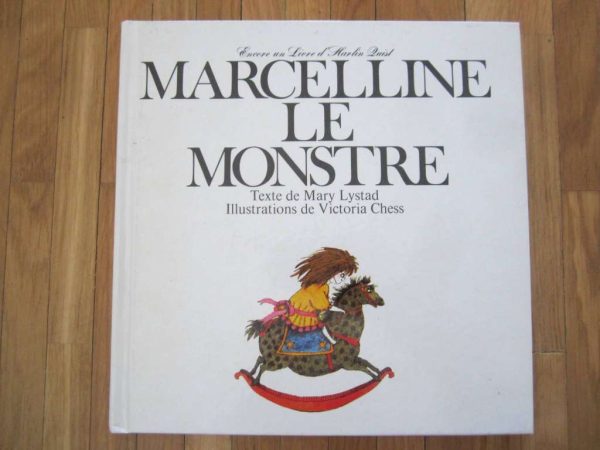Encore un livre d'Harlin Quist : Marcelline le monstre