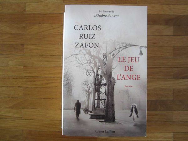 Livre grand format : Le jeu de l'ange, Carlos Ruiz Zafon
