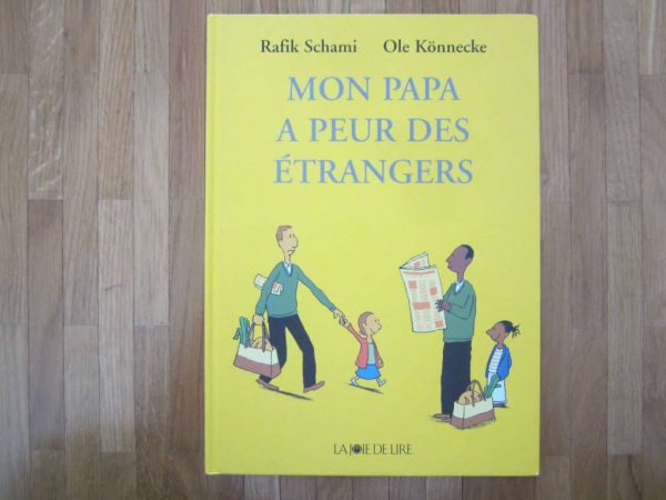 Mon papa a peur des étrangers, La joie de lire