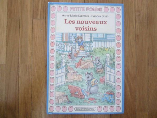 Petit livre ancienne édition 1987 "Les nouveaux voisins"