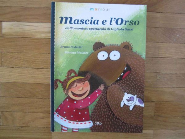 Petit livre en italien : Mascia e l'Orso (en bon état)