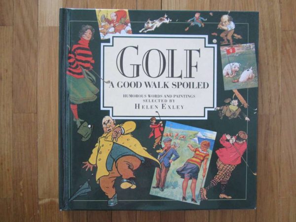 Livre en anglais : GOLF A good walk spoiled (en bon état)