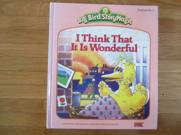 A Sesame street book : I think that it is wonderful