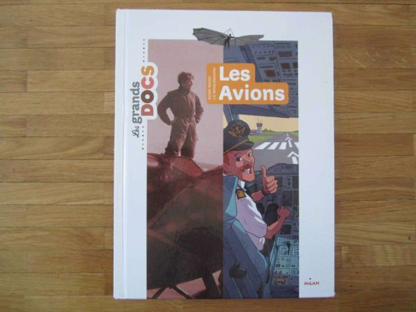 Les grands DOCS : Les Avions, Milan (d'occasion)
