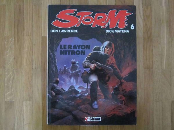 BD Storm T6 Le rayon nitron, Editions Glénat 1983