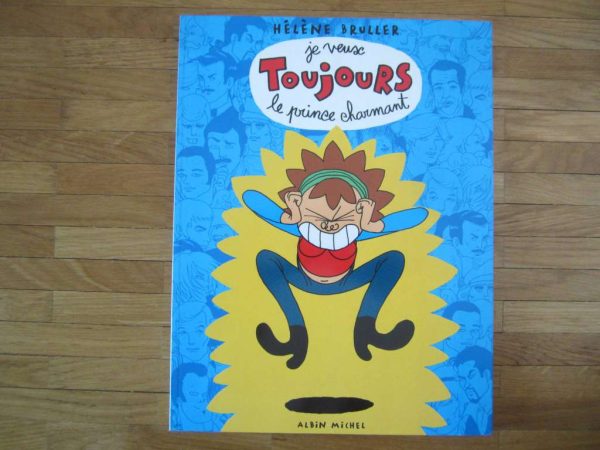 BD souple Je veux toujours le prince charmant (en bon état)