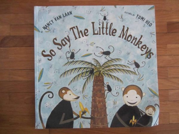 So Say The Little Monkeys by Nancy van Laan (d'occasion)