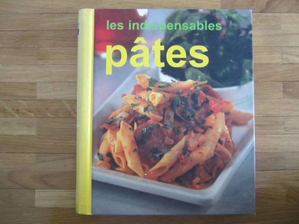 Les indispensables pâtes, parragon (d'occasion)