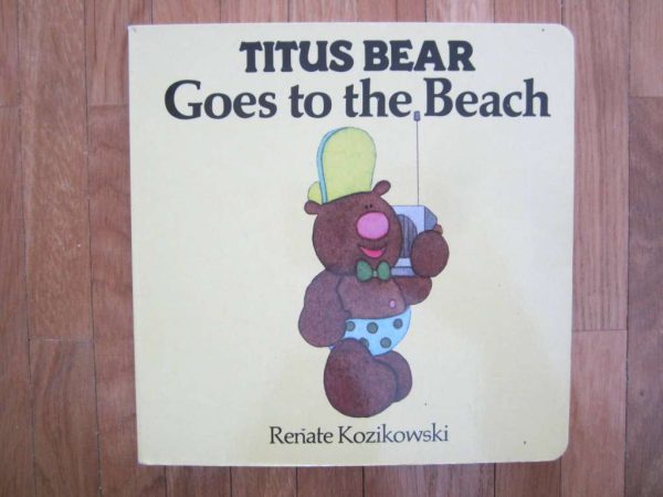 Ancienne édition (1984) TITUS BEAR Goes to the Beach