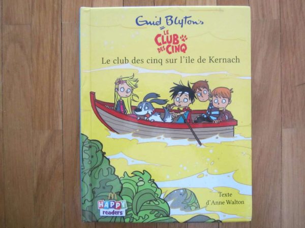 Le Club des Cinq : Le club des cinq sur l'île de Kernach