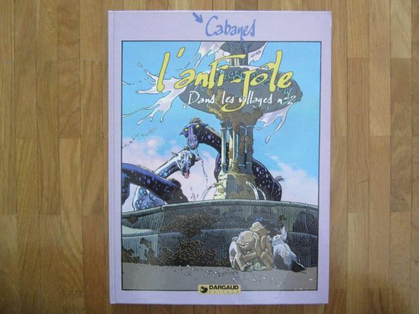 BD Cabanes : L'anti-jôle, Dans les villages no 2 (bon état)