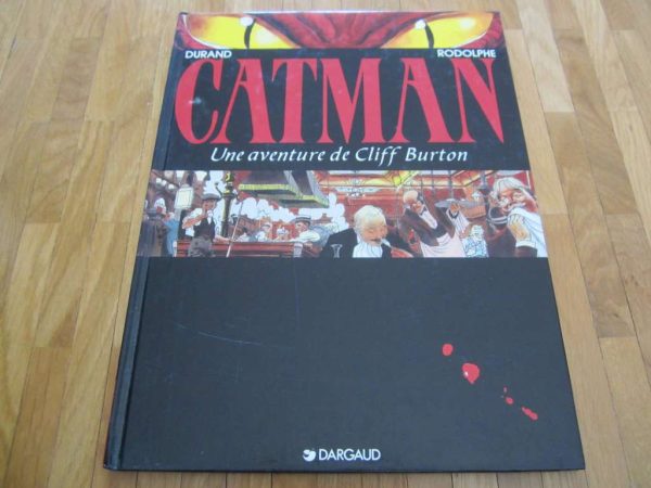 BD grand format CATMAN Une aventure de Cliff Burton