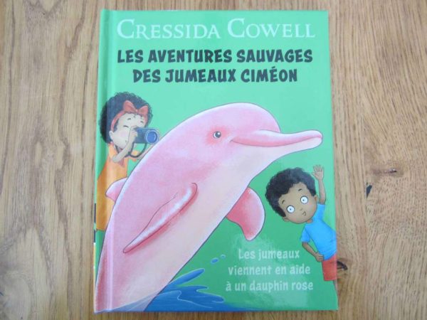Cressida Cowell : Les aventures sauvages des jumeaux Ciméon