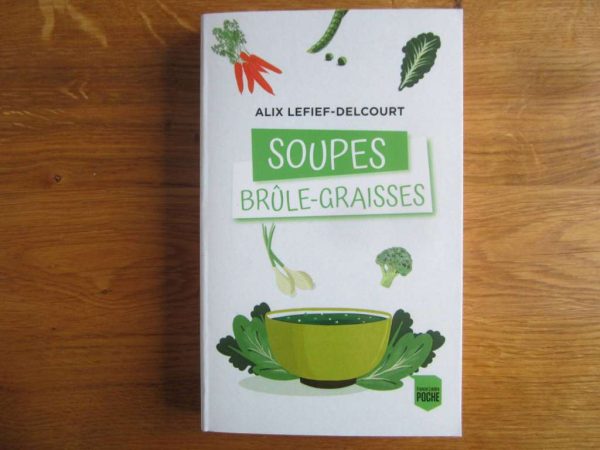 Livre de poche Soupes brûle-graisses (NEUF)