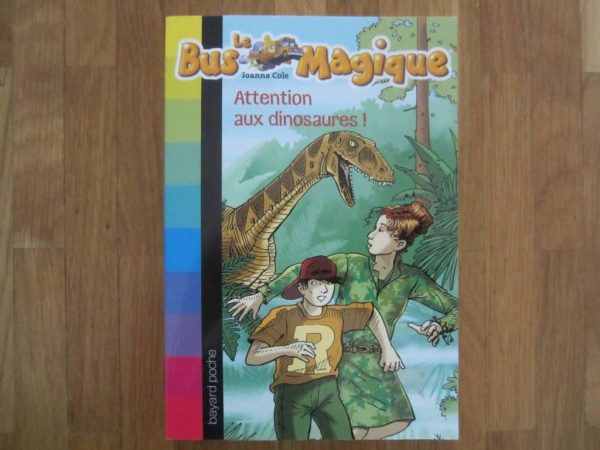 Le Bus Magique : Attention aux dinosaures !