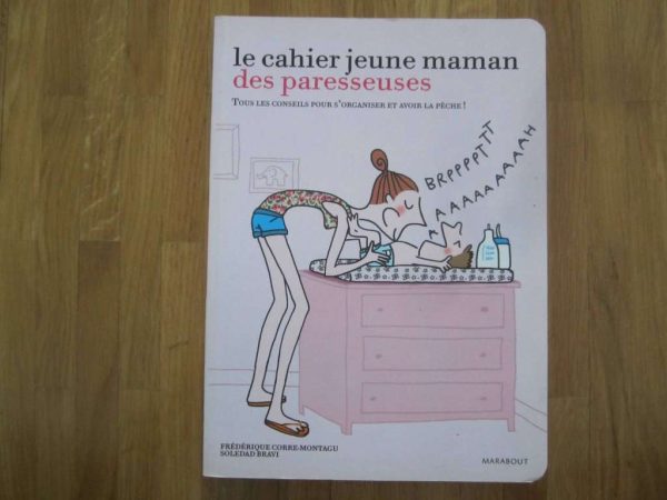 Le cahier jeune maman des paresseuses (parfait état)