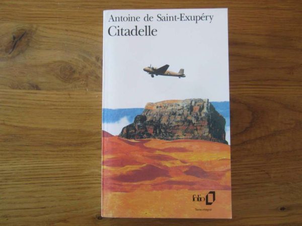 Citadelle, Antoine de Saint-Exupéry, folio (parfait état)