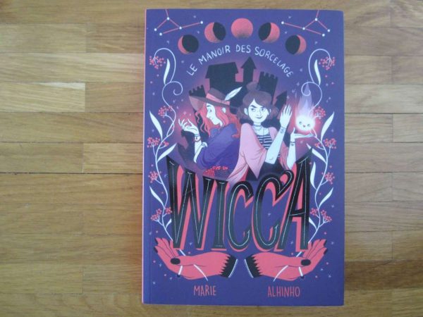 Wicca, Le Manoir des Sorcelage - Marie, Alhinho (NEUF)