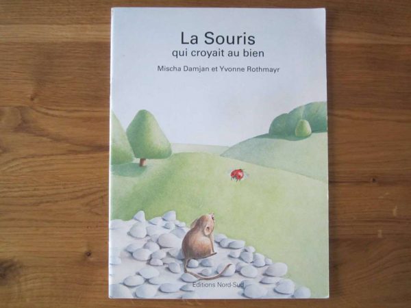 La Souris qui croyait au bien, Mischa Damjan (d'occasion)